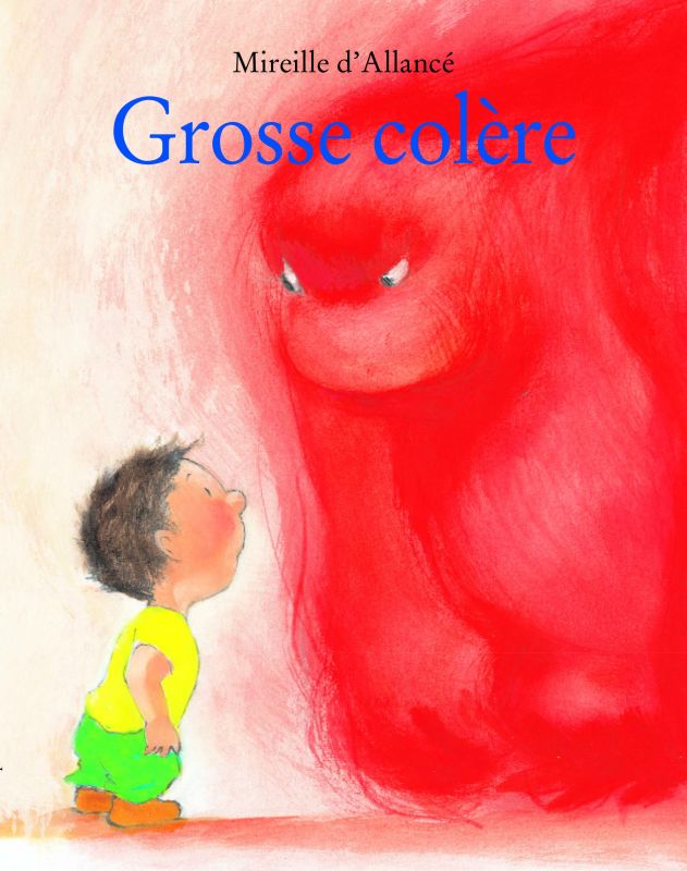 Livre Grosse colère (Mireille d'Alancé) (couverture)