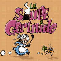 La Soupe à Gertrude (couverture)